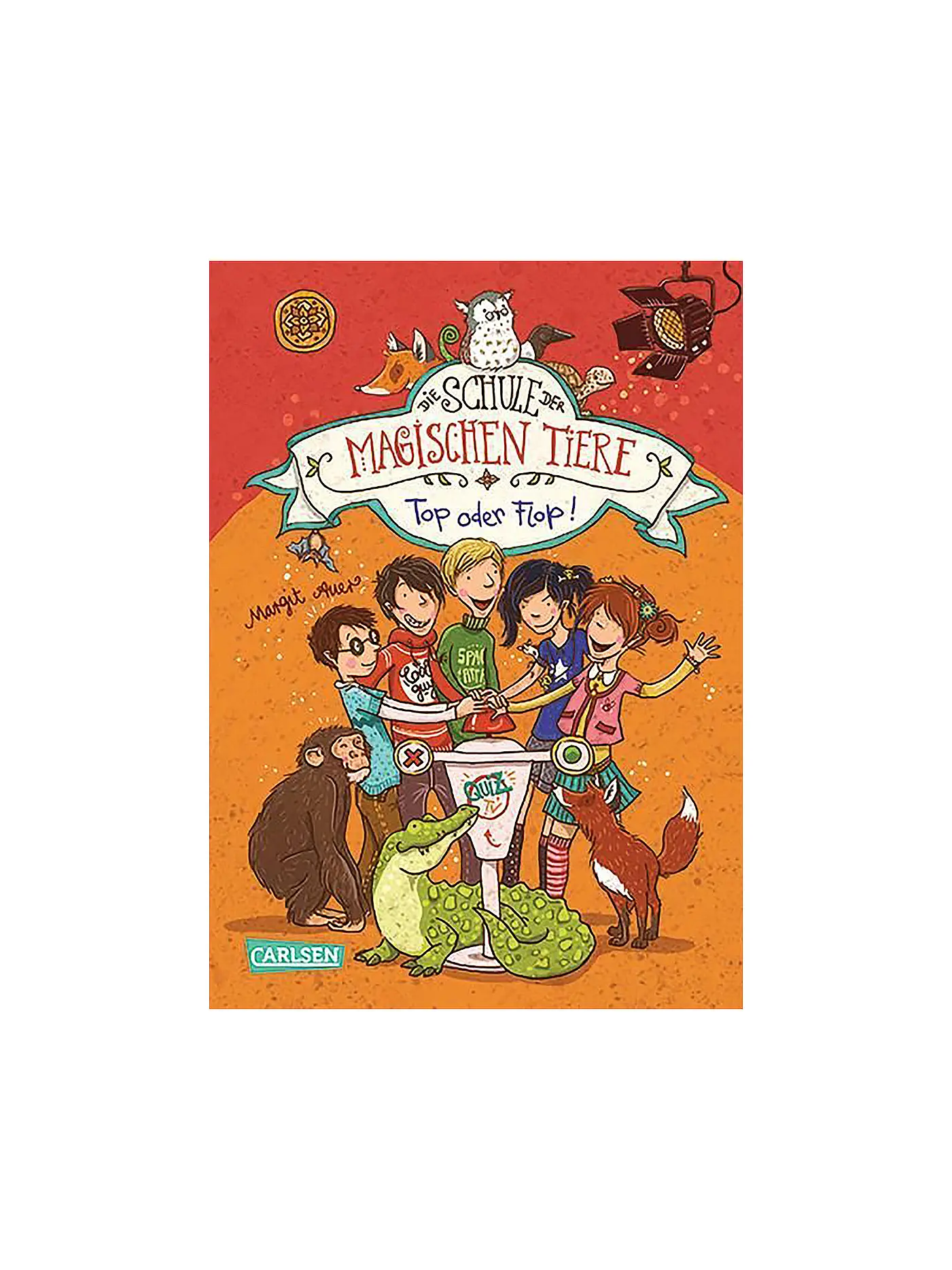 CARLSEN VERLAG | Die Schule der magischen Tiere - Top oder Flop! | 